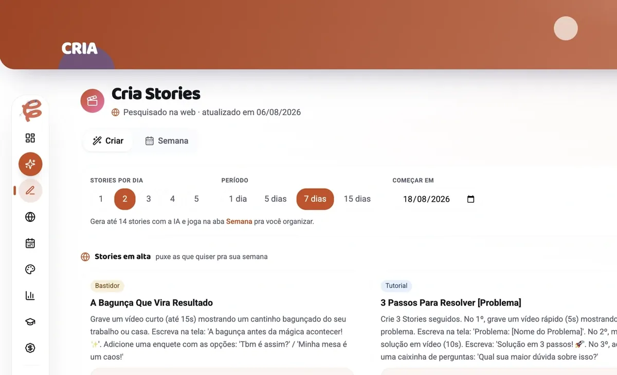 Cria Stories com o plano da semana de stories, dia a dia, com roteiro